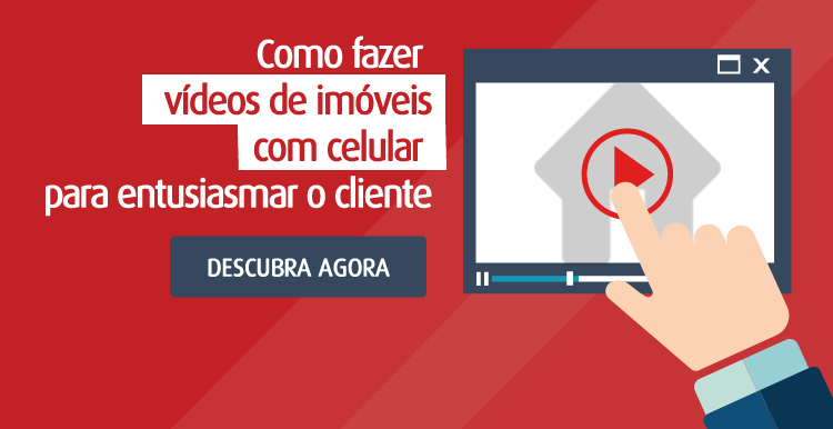 Como fazer vídeos de imóveis com celular para entusiasmar o cliente Como fazer vídeos de imóveis com celular para entusiasmar o cliente