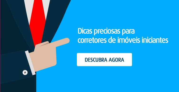 Dicas preciosas para corretores de imóveis iniciantes